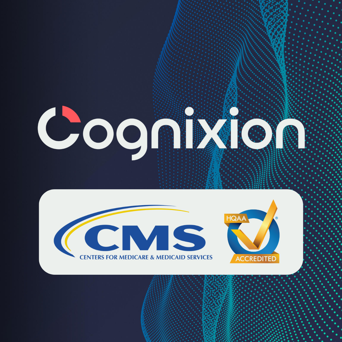 Cognixion graphic announcing CMS accreditation